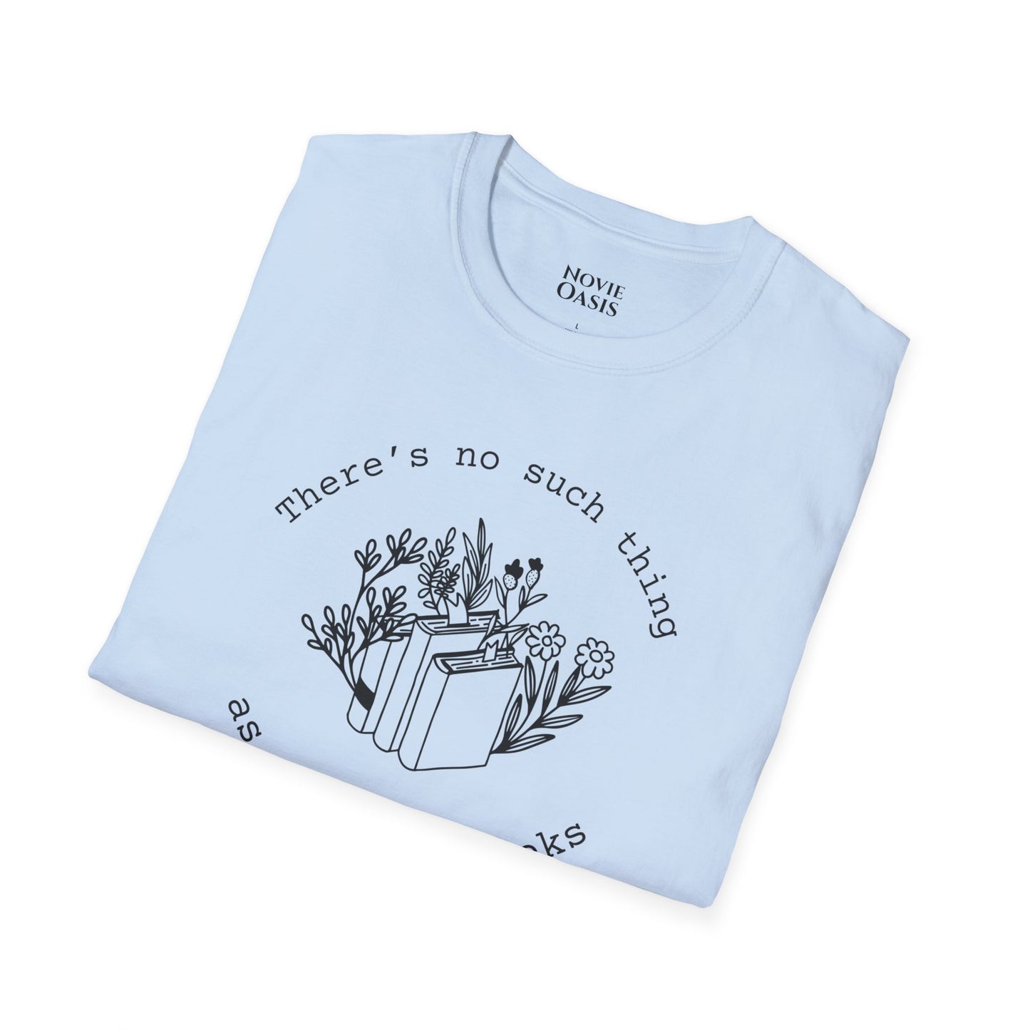 "Too Many Books" T-Shirt