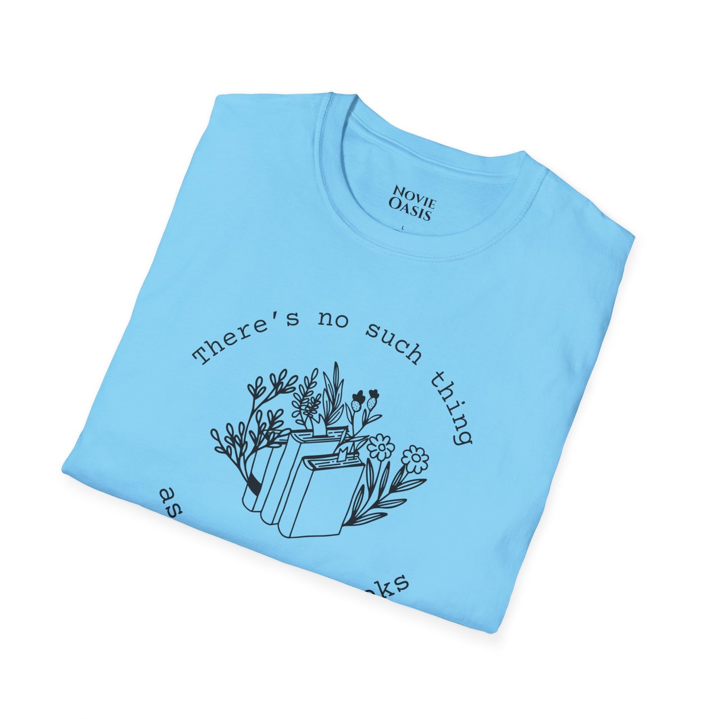 "Too Many Books" T-Shirt