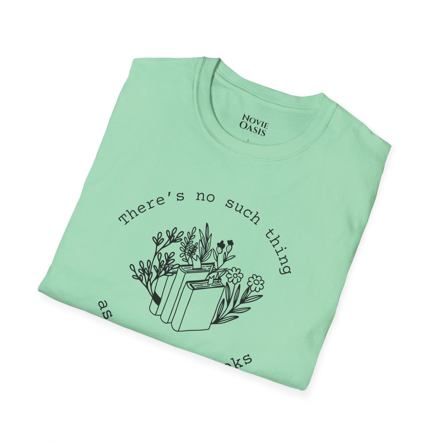 "Too Many Books" T-Shirt